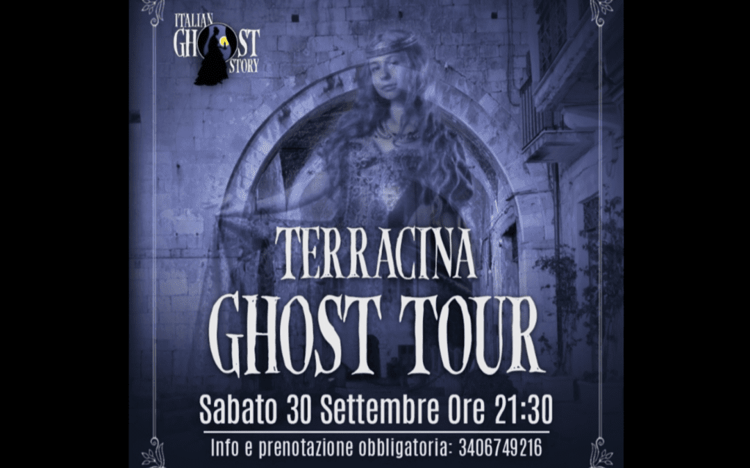 Terracina Gosth Tour 30 settembre